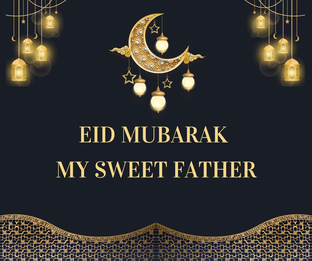 featured image for eid mubarak wishes for father