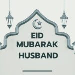 featured image for eid mubarak wishes for husband