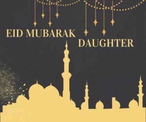 Featured image for eid mubarak wishes for daughter